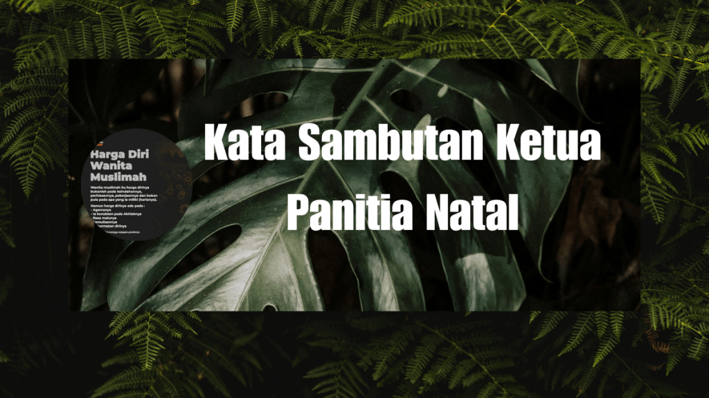 Kata Sambutan Ketua Panitia Natal Singkat dan&nbsp;Menarik