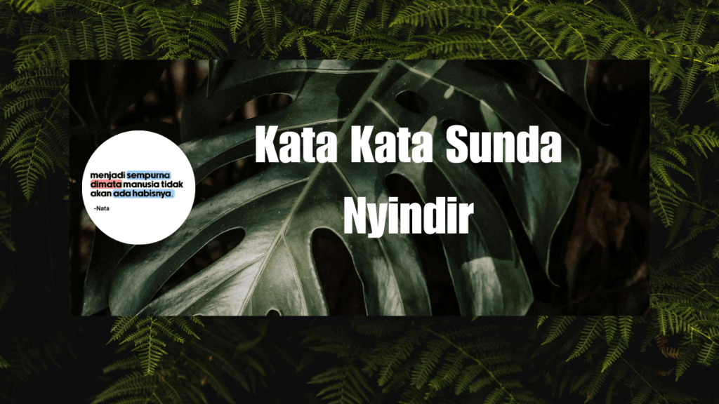 Kata Kata Sunda Nyindir Singkat dan&nbsp;Artinya
