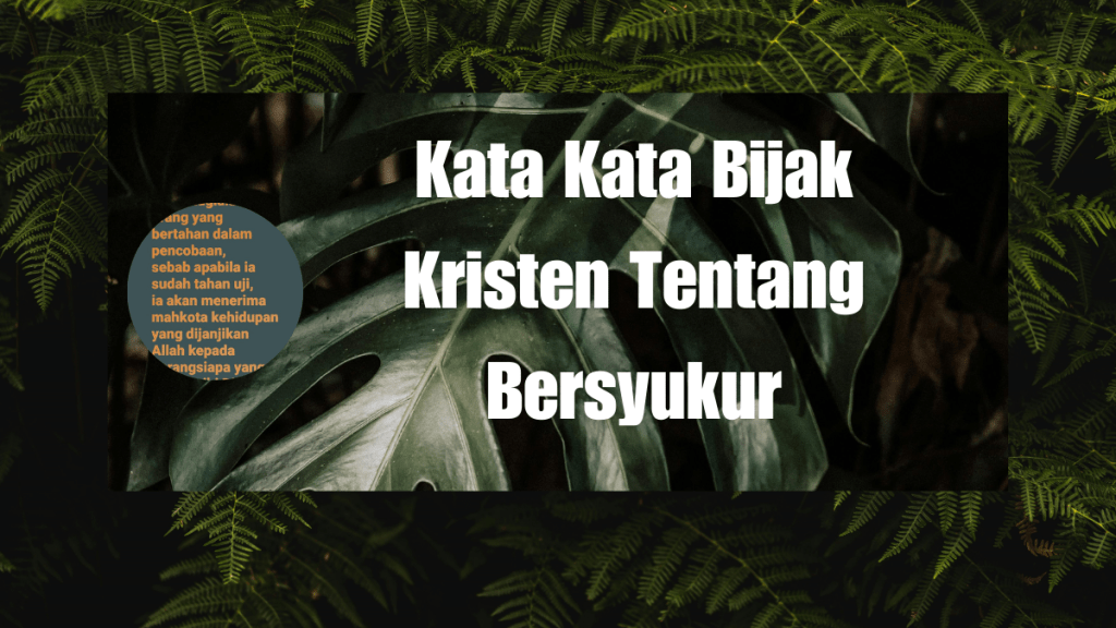Kata Kata Bijak Kristen Tentang&nbsp;Bersyukur