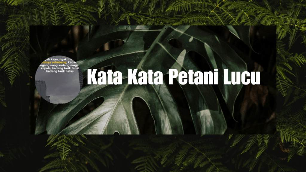 Kata Kata Petani Lucu,Motivasi Penuh Humor