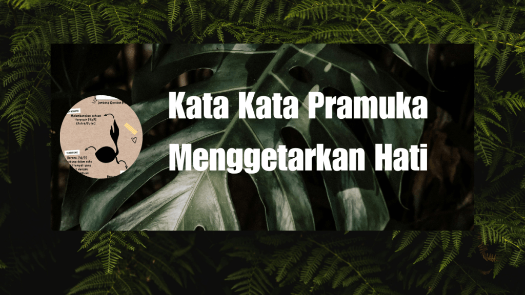Kata Kata Pramuka Menggetarkan Hati